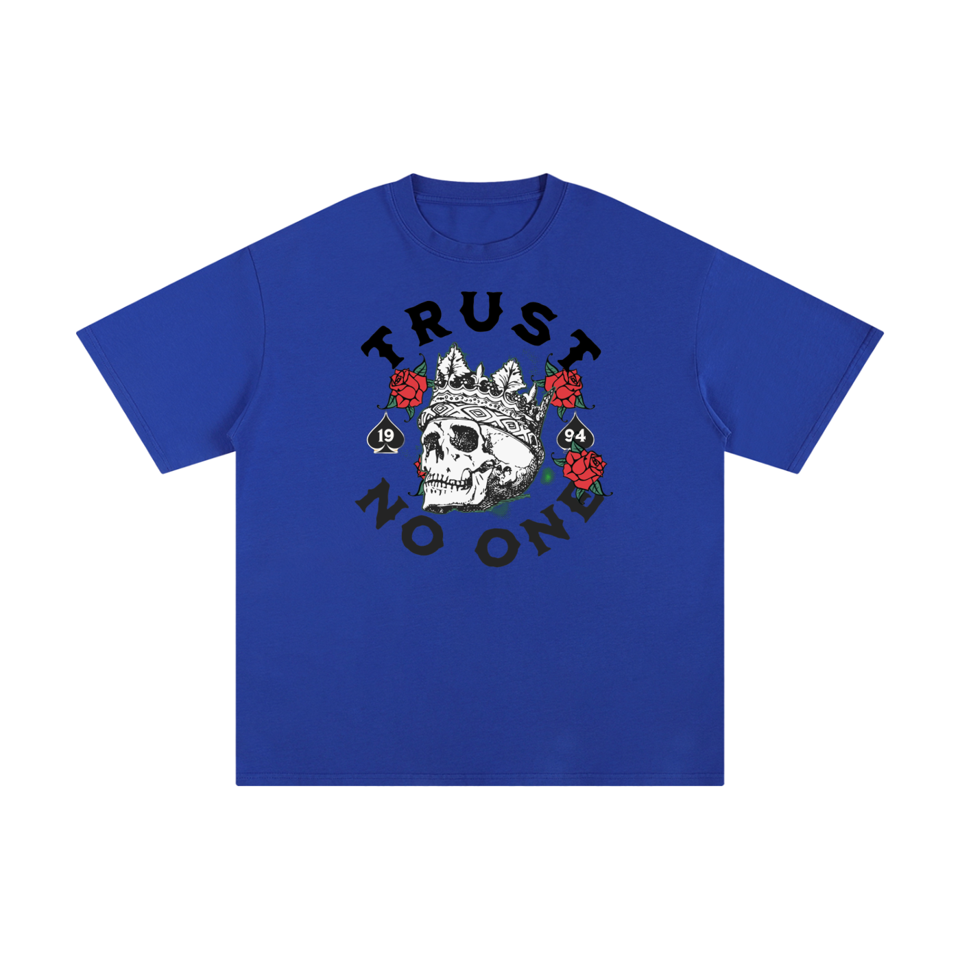 TRUST NO ONE  T-Shirt