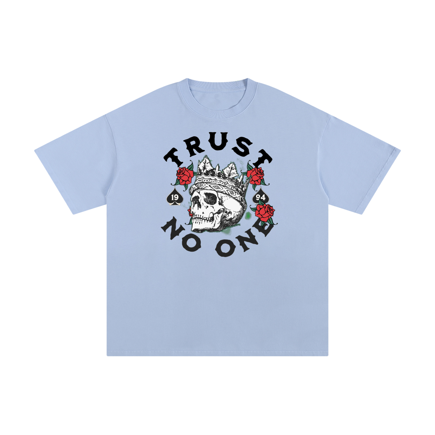 TRUST NO ONE  T-Shirt